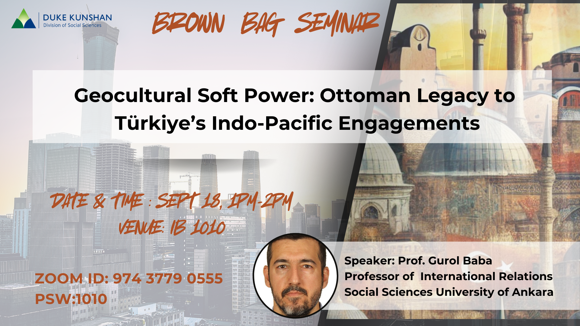 Brown Bag Seminar – Geocultural Soft Power: Ottoman Legacy to Türkiye’s Indo-Pacific Engagements